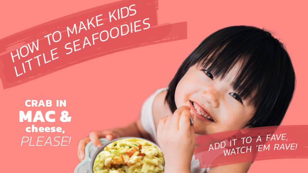 Getting kids to eat more seafood tip: add it to a fave