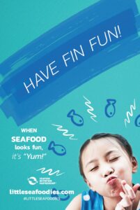 Tip on how to get kids to eat seafood: Have Fin Fun