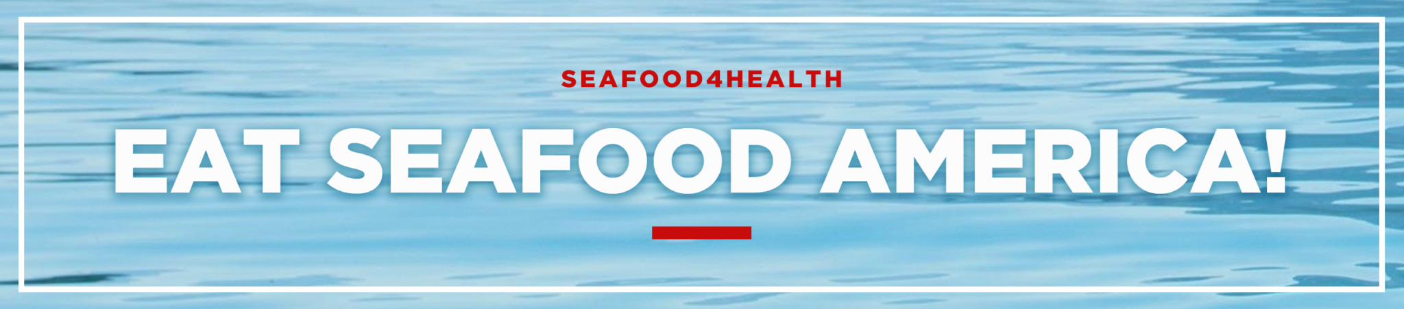 Eat Seafood, America! • Seafood Nutrition Partnership