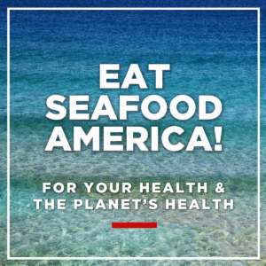 Eat Seafood America: for your health & the planet's health - Seafood Sustainability