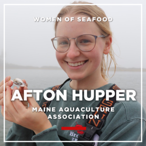 Afton Hupper, Maine Aquaculture Association