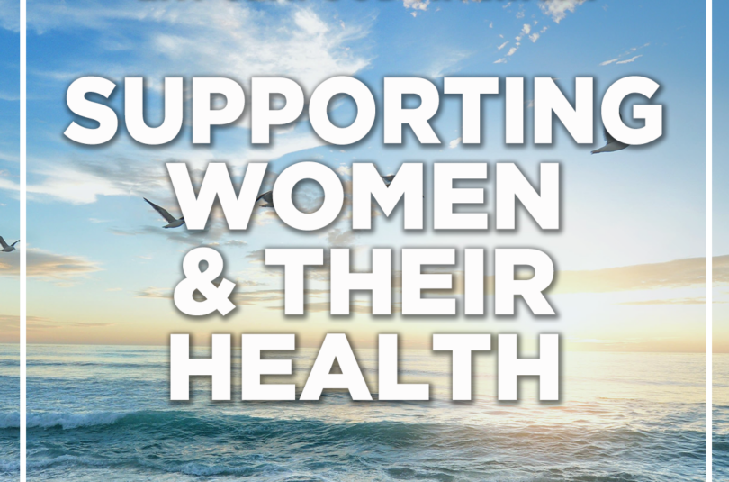 Supporting Women & their Health graphic