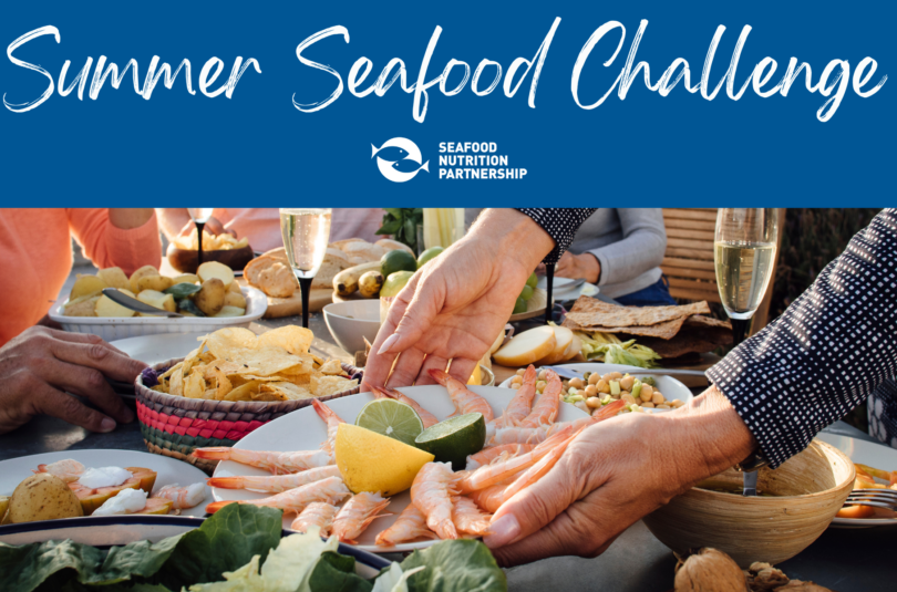 Seafood Nutrition Partnership Activates Industry with Summer Seafood Challenge