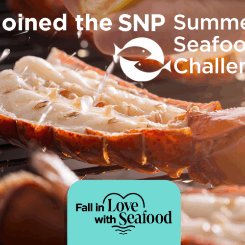 SNP Kicks Off Third Annual Summer Seafood Challenge to Inspire Healthy Eating and Industry Support